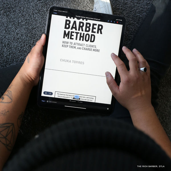 The Rich Barber Method: How To Attract Clients, Keep Them, and Charge More